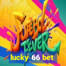 lucky 66 bet